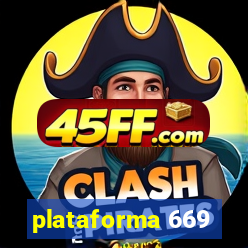plataforma 669